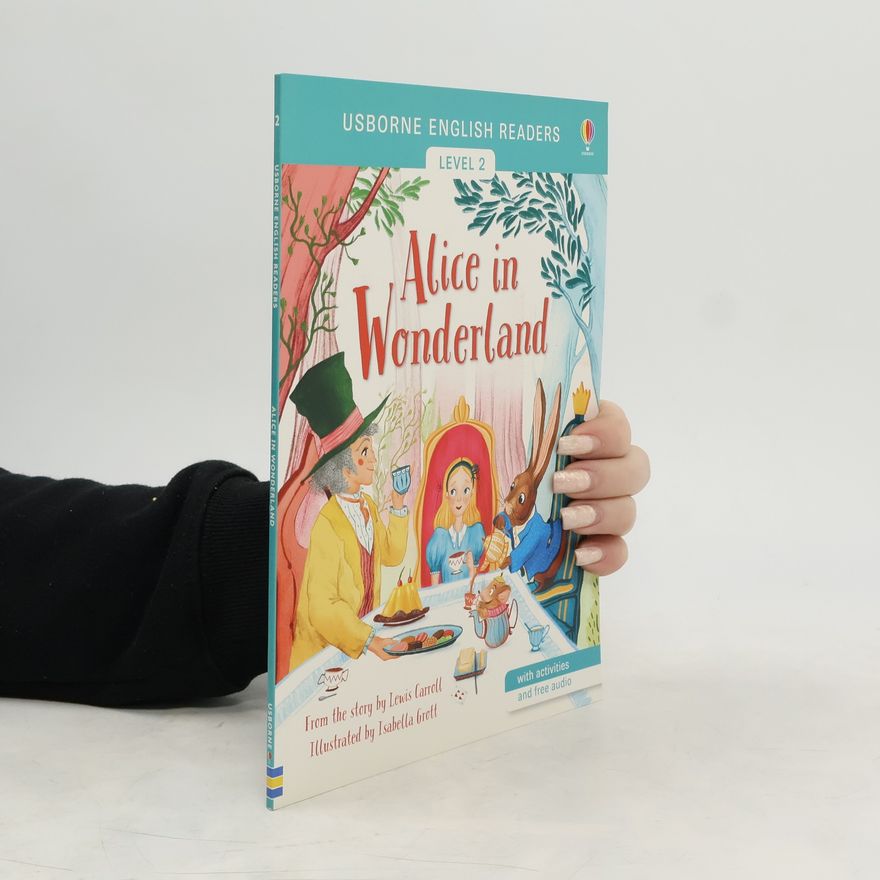 Isabella Grott Usborne English Readers Level 2. Alice in Wonderland