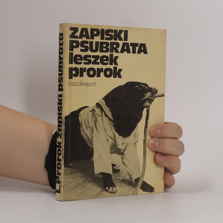 Leszek Prorok Zapiski psubrata