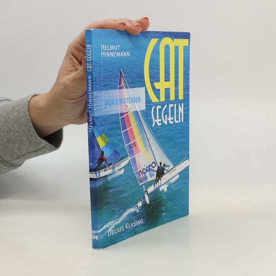 Helmut Hinnemann Cat-Segeln für Einsteiger