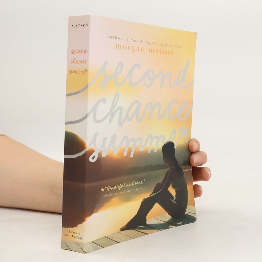 Morgan Matson Second Chance Summer