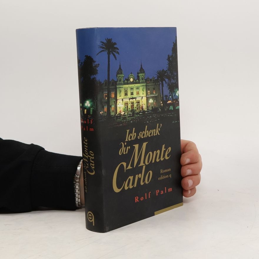 Rolf Palm Ich schenk' dir Monte Carlo