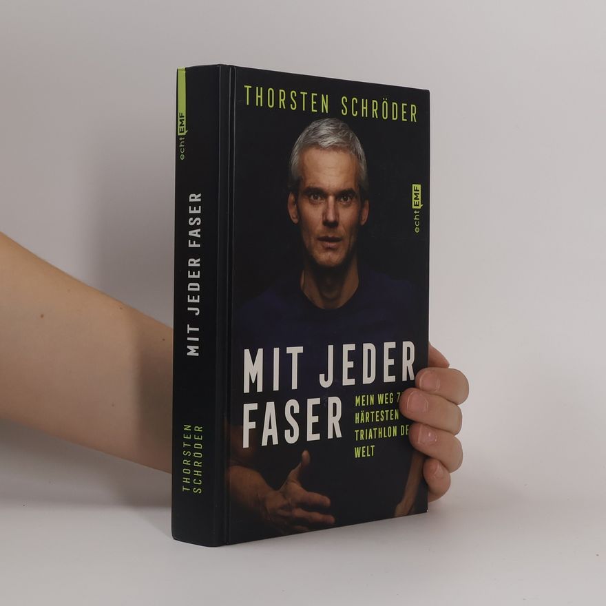Thorsten Schröder Mit jeder Faser