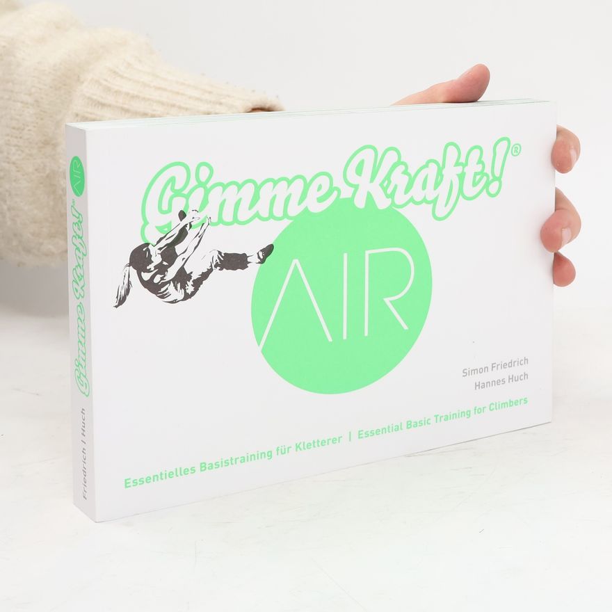 Simon Friedrich Gimme Kraft!® AIR
