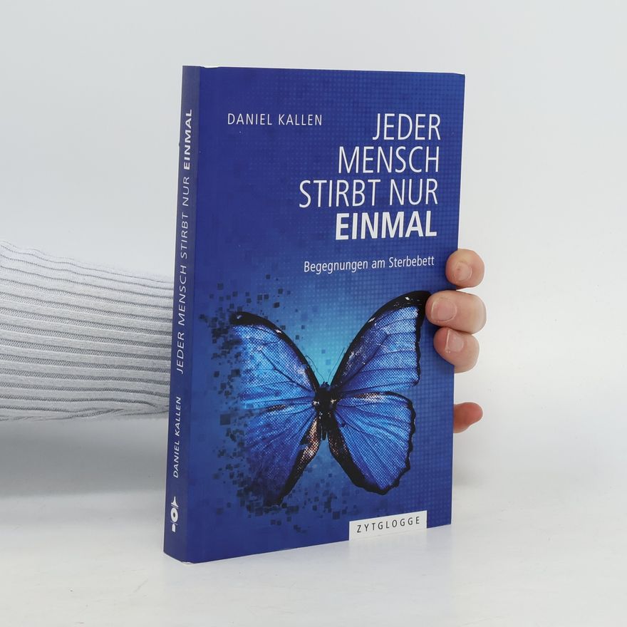 Daniel Kallen Jeder Mensch stirbt nur einmal