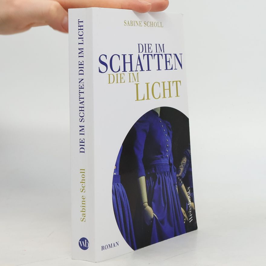Sabine Scholl Die im Schatten, die im Licht