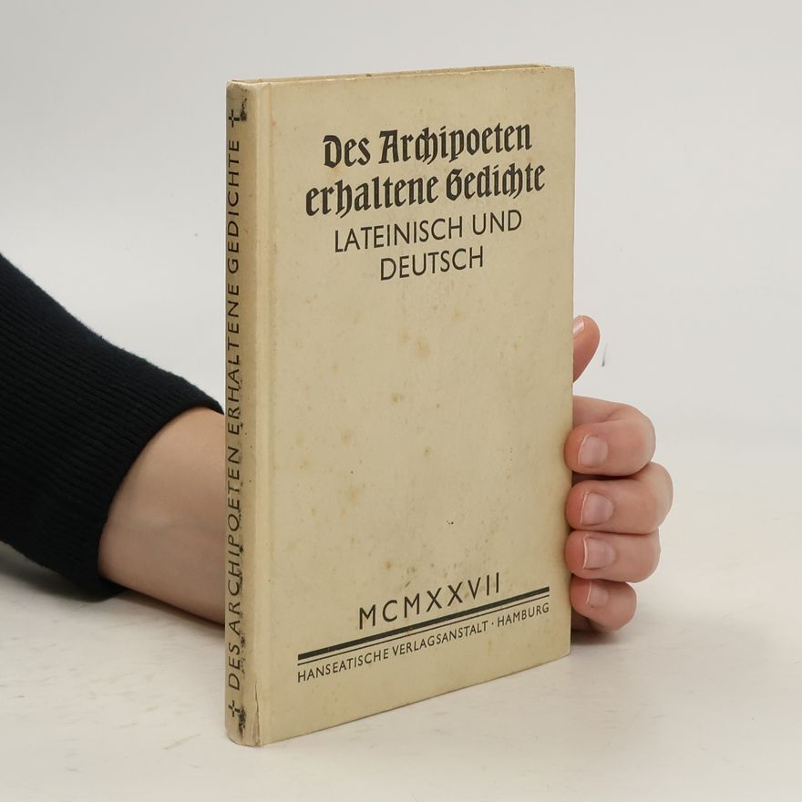 Kolektív autorov Des Archipoeten erhaltene Gedichte