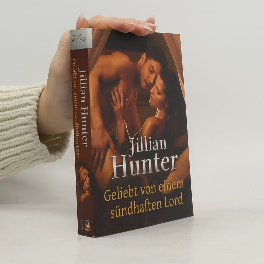 Jillian Hunter Geliebt von einem sündhaften Lord
