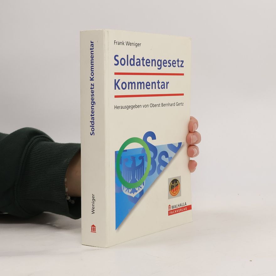 Frank Weniger Soldatengesetz