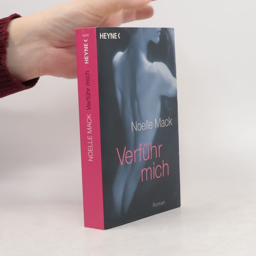 Noelle Mack Verführ mich