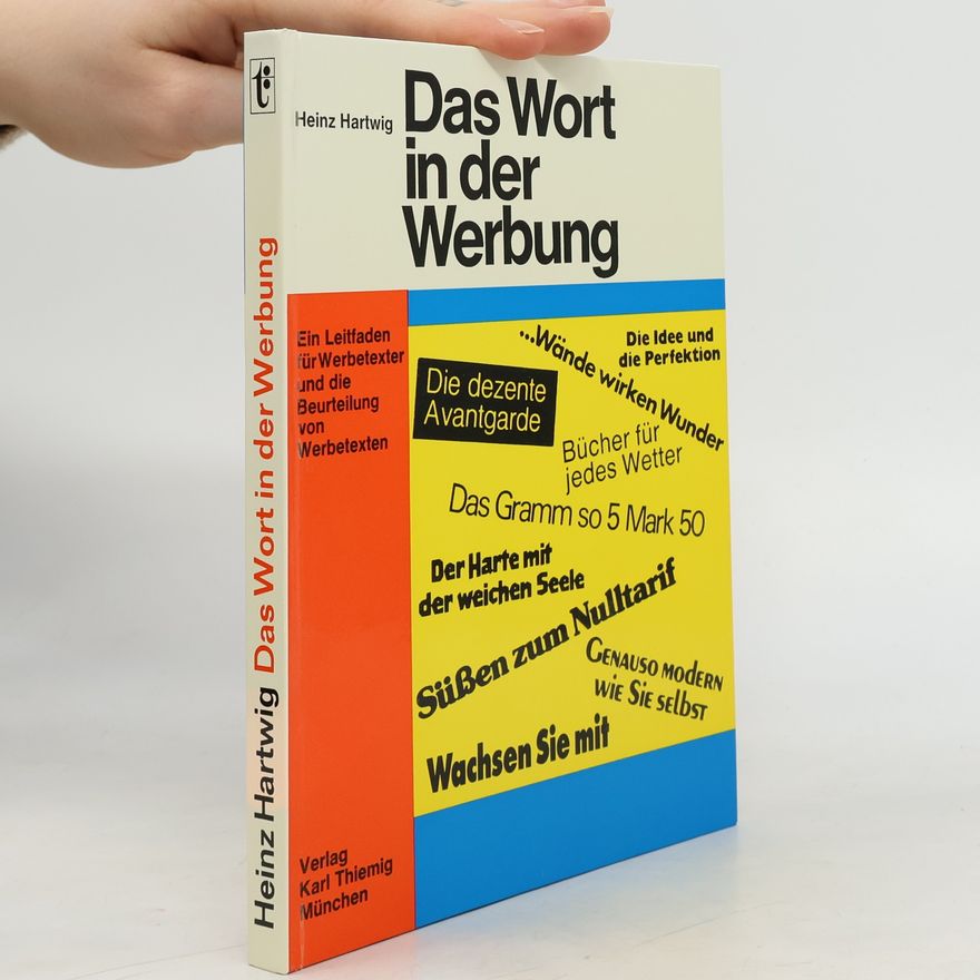 Heinz Hartwig Das Wort in der Werbung