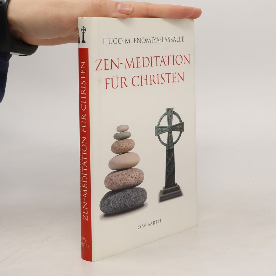Hugo Enomiya-Lassalle Zen-Meditation für Christen