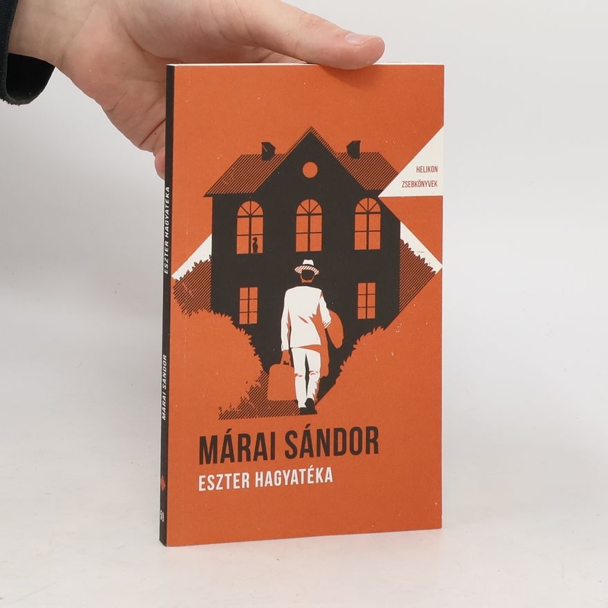 Sándor Márai Eszter hagyatéka