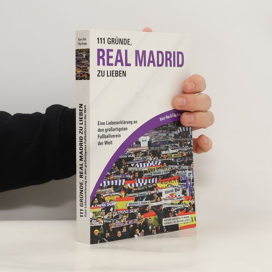 Kerry Hau 111 Gründe, Real Madrid zu lieben