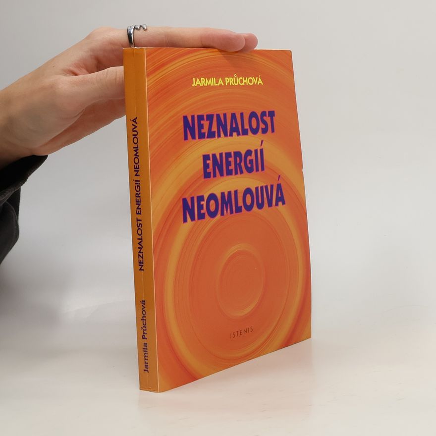 Jarmila Průchová Neznalost energií neomlouvá