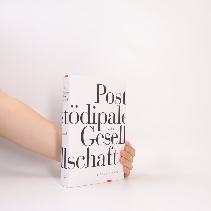 Autorenkollektiv Post-ödipale Gesellschaft Bd.1
