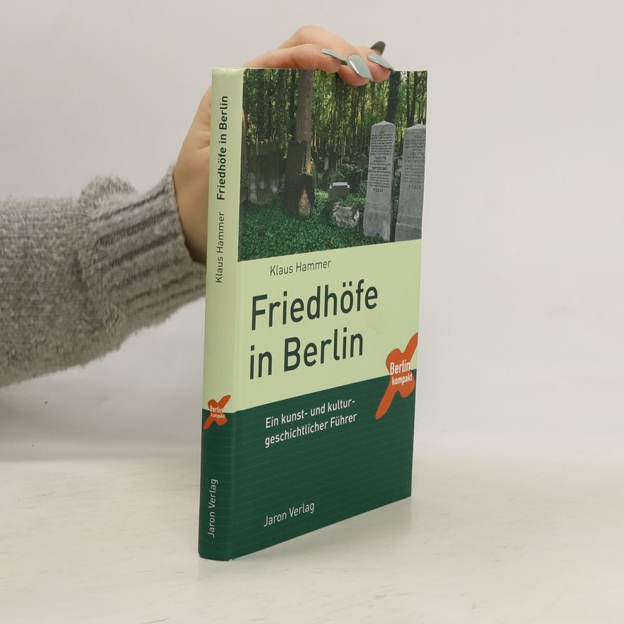 Klaus Hammer Friedhöfe in Berlin