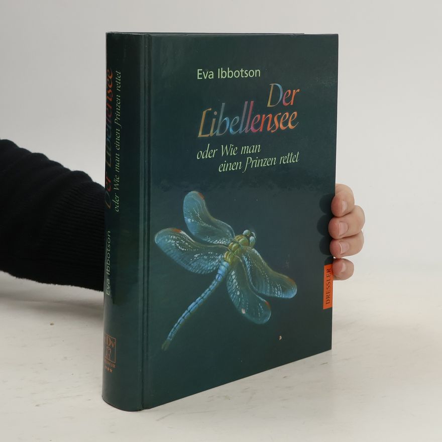 Eva Ibbotson Der Libellensee oder wie man einen Prinzen rettet