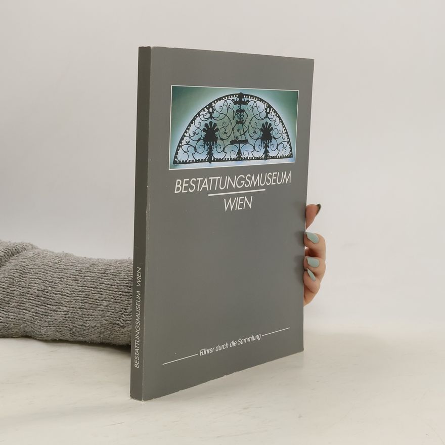 Autores varios Bestattungsmuseum Wien