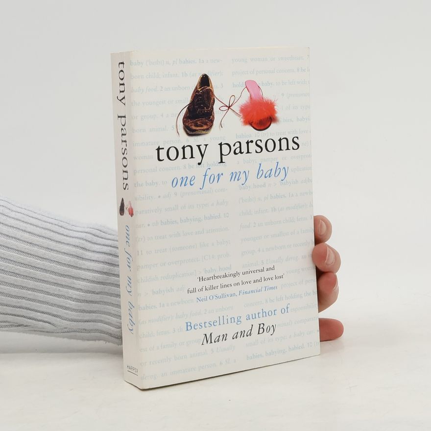 Tony Parsons One for My Baby