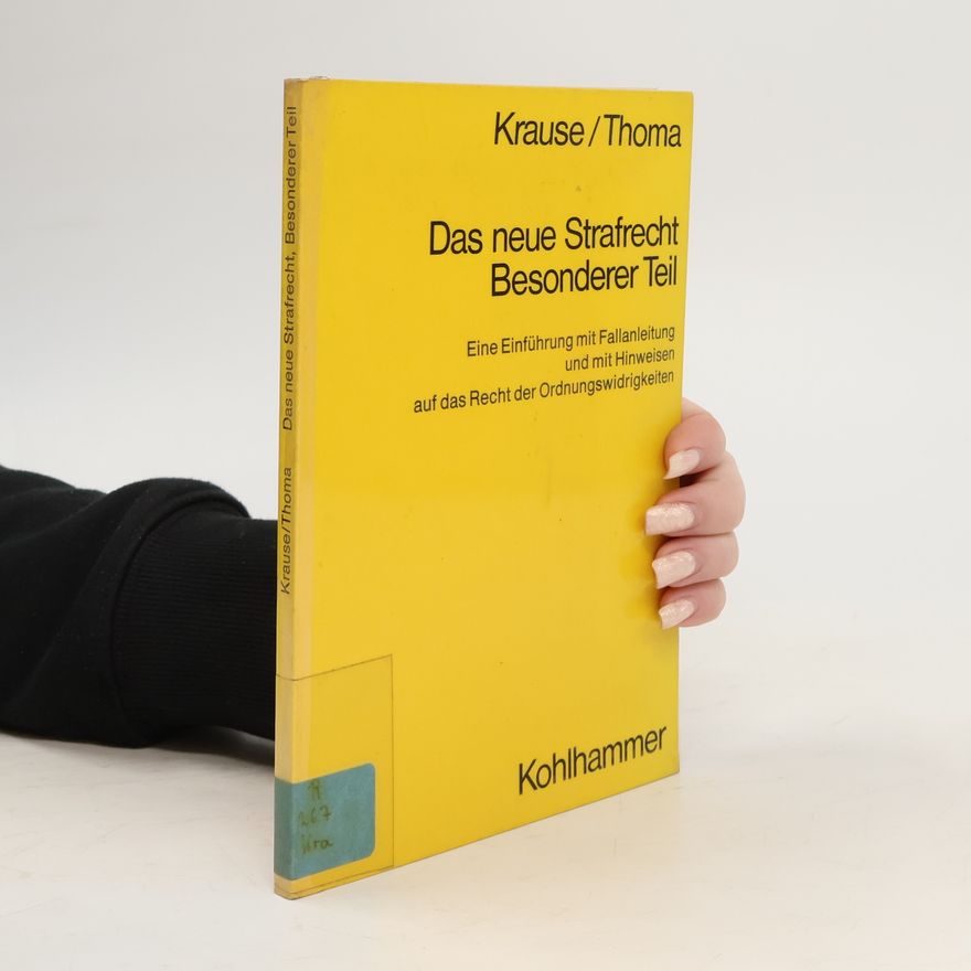 Collectif d'auteurs Das neue Strafrecht Besonderer Teil