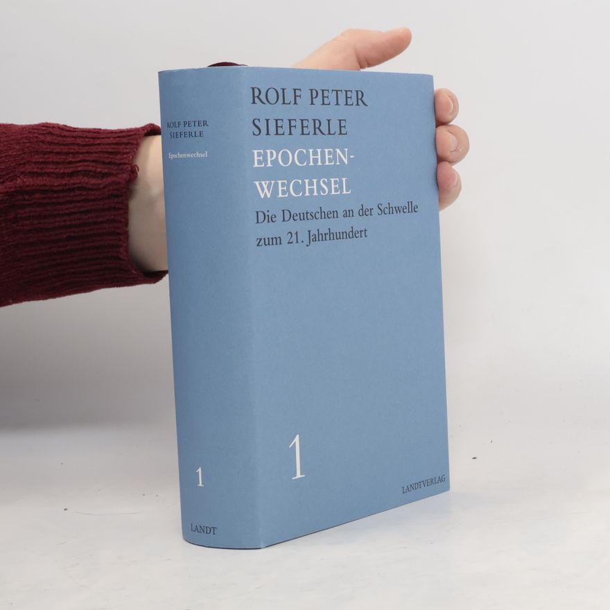 Rolf Peter Sieferle Epochenwechsel