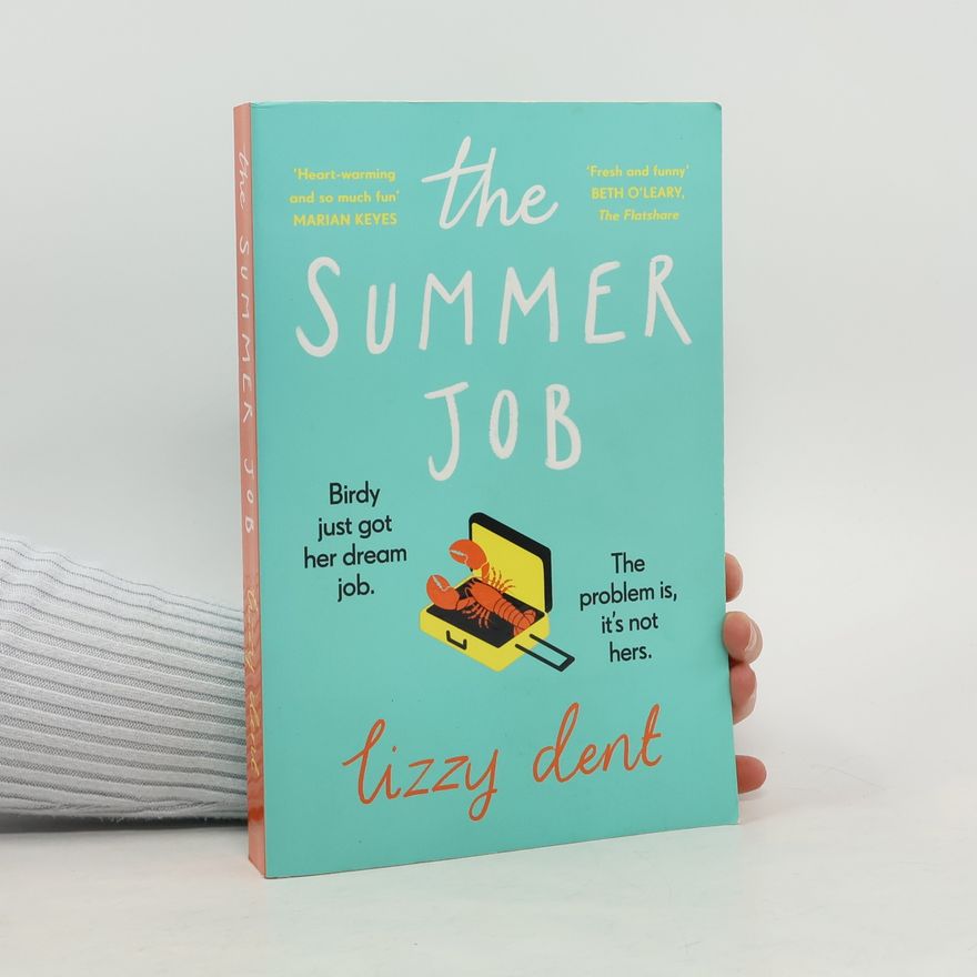 Lizzy Dent The Summer Job