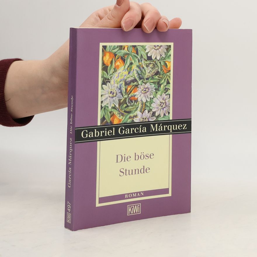 Gabriel García Márquez Die böse Stunde