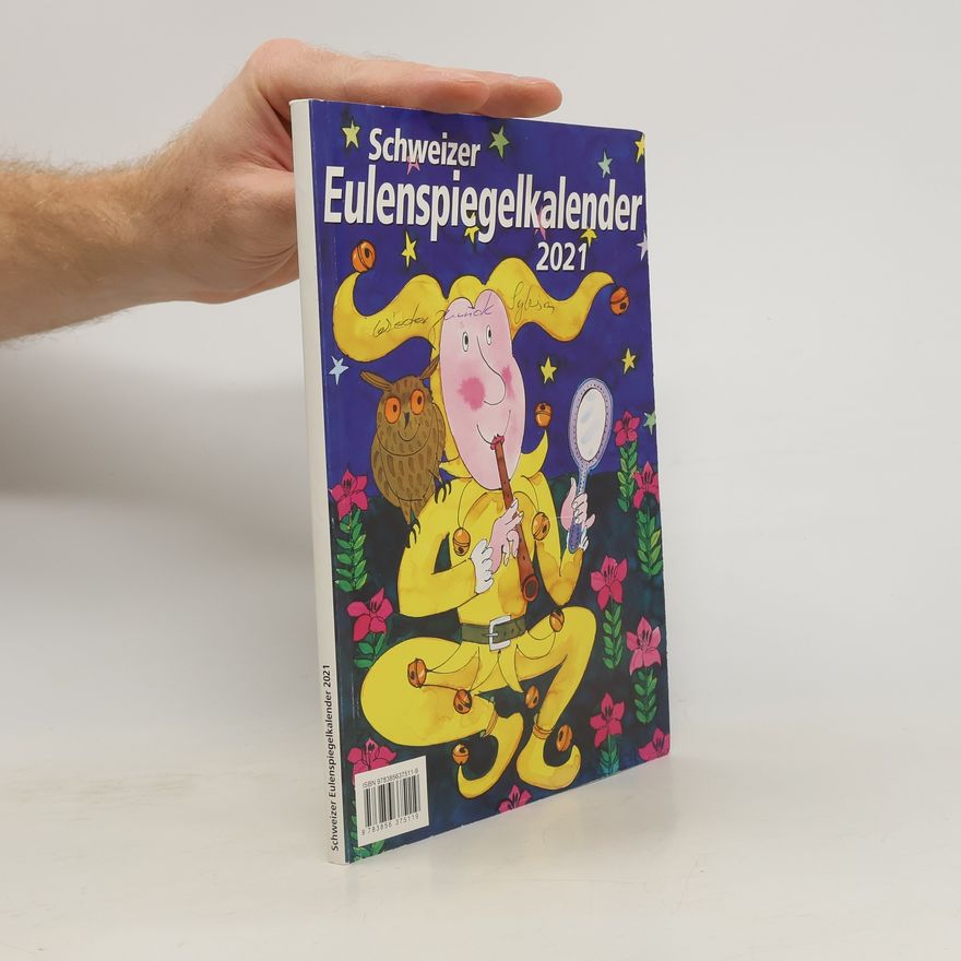 Autores varios Schweizer illustrierter Eulenspiegel-Kalender 2021
