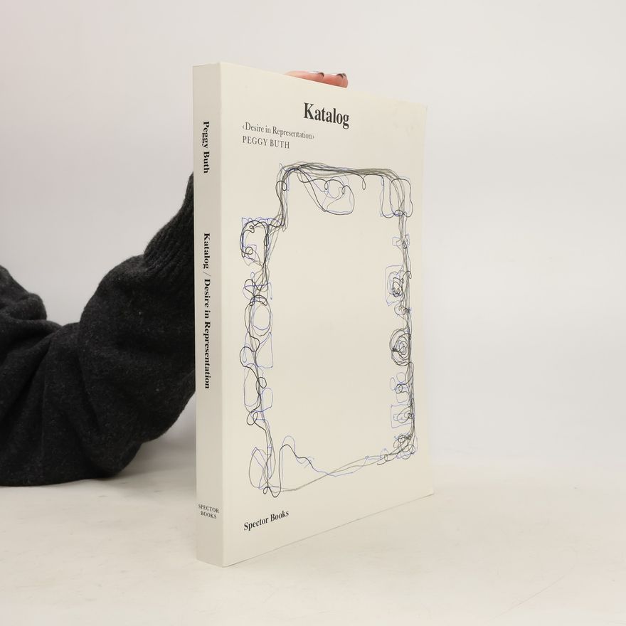 Hans D. Christ Katalog "Desire in Representation"