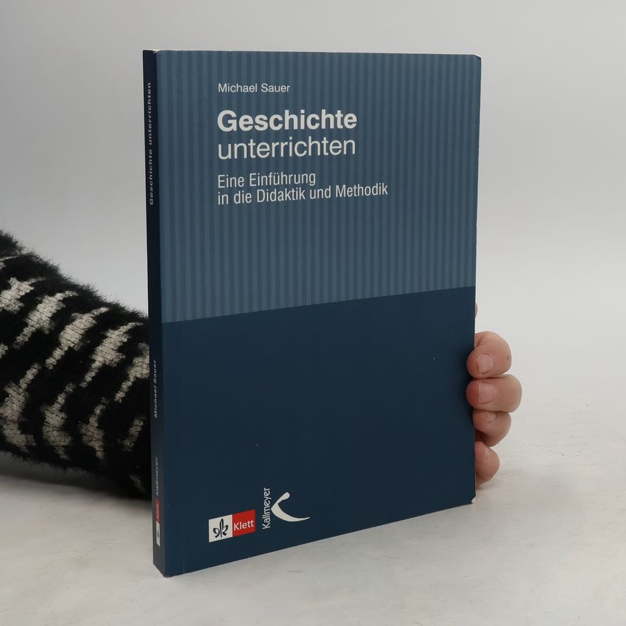 Michael Sauer Geschichte unterrichten