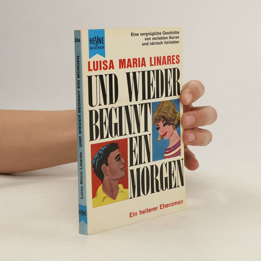 Luisa-María Linares Und wieder beginnt ein morgen