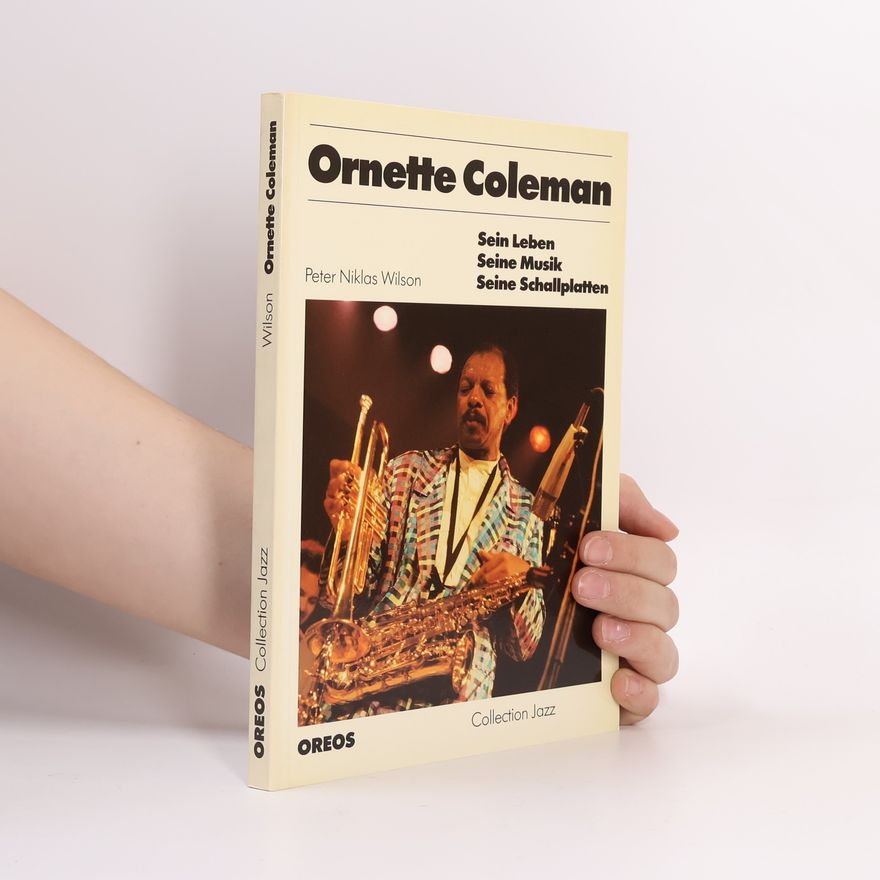 Peter Niklas Wilson Ornette Coleman