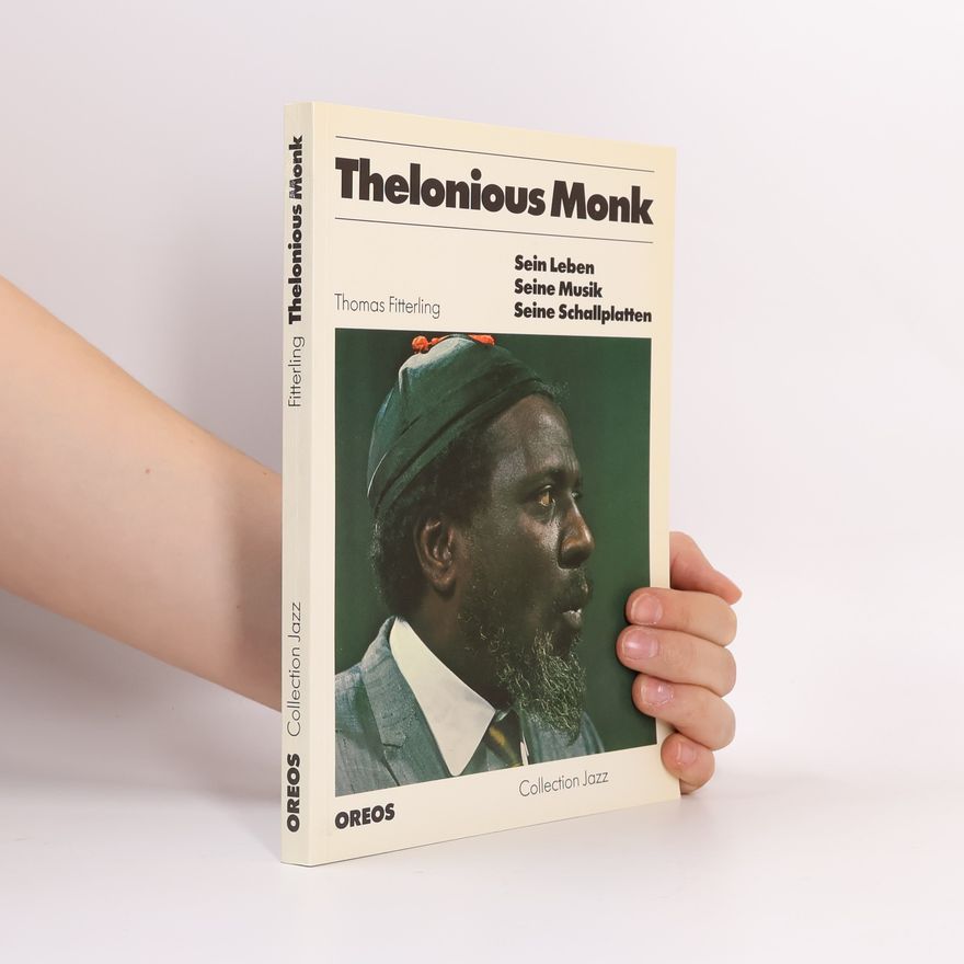 Thomas Fitterling Thelonious Monk
