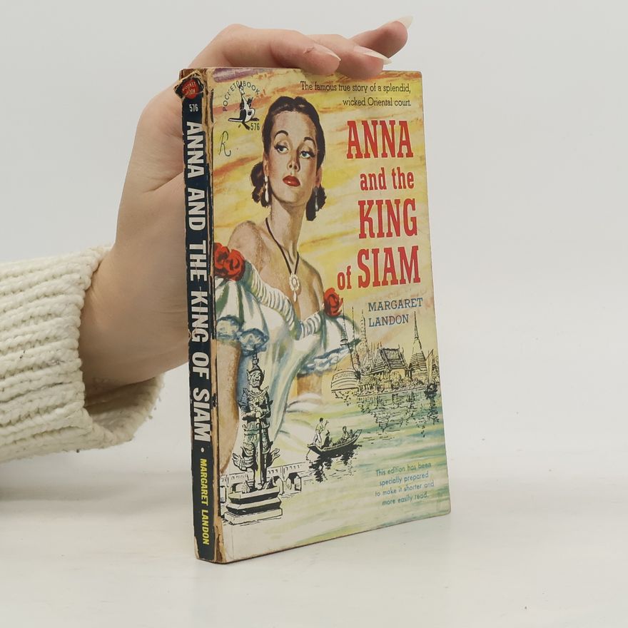 Margaret Landon Anna and the King of Siam