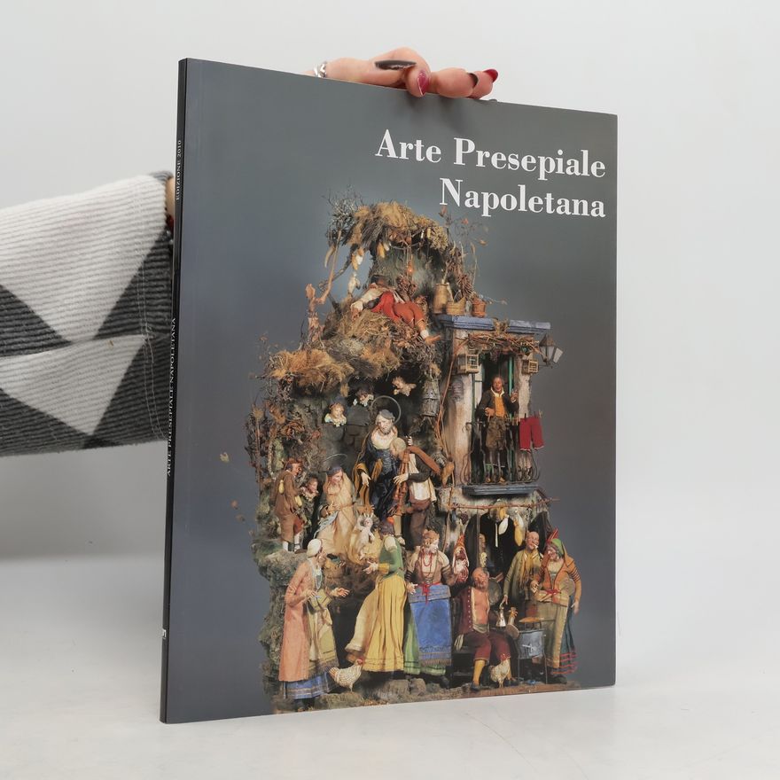 Auteurscollectief Arte presepiale napoletana. Edizione 2010