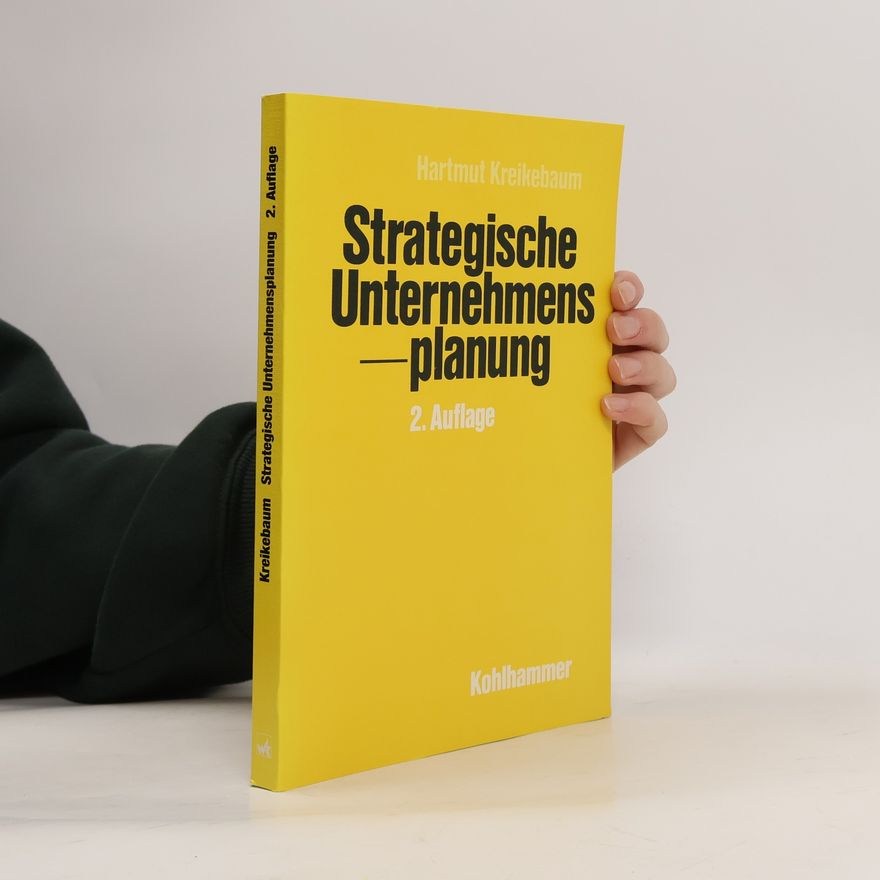 Hartmut Kreikebaum Strategische Unternehmensplanung
