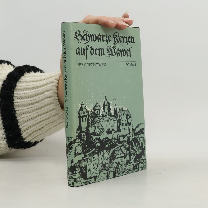 Jerzy Piechowski Schwarze Kerzen auf dem Wawel