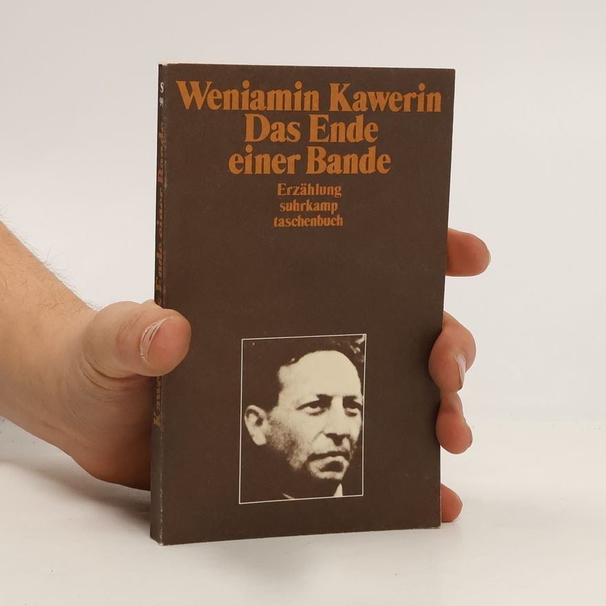 Weniamin Kawerin Das Ende einer Bande