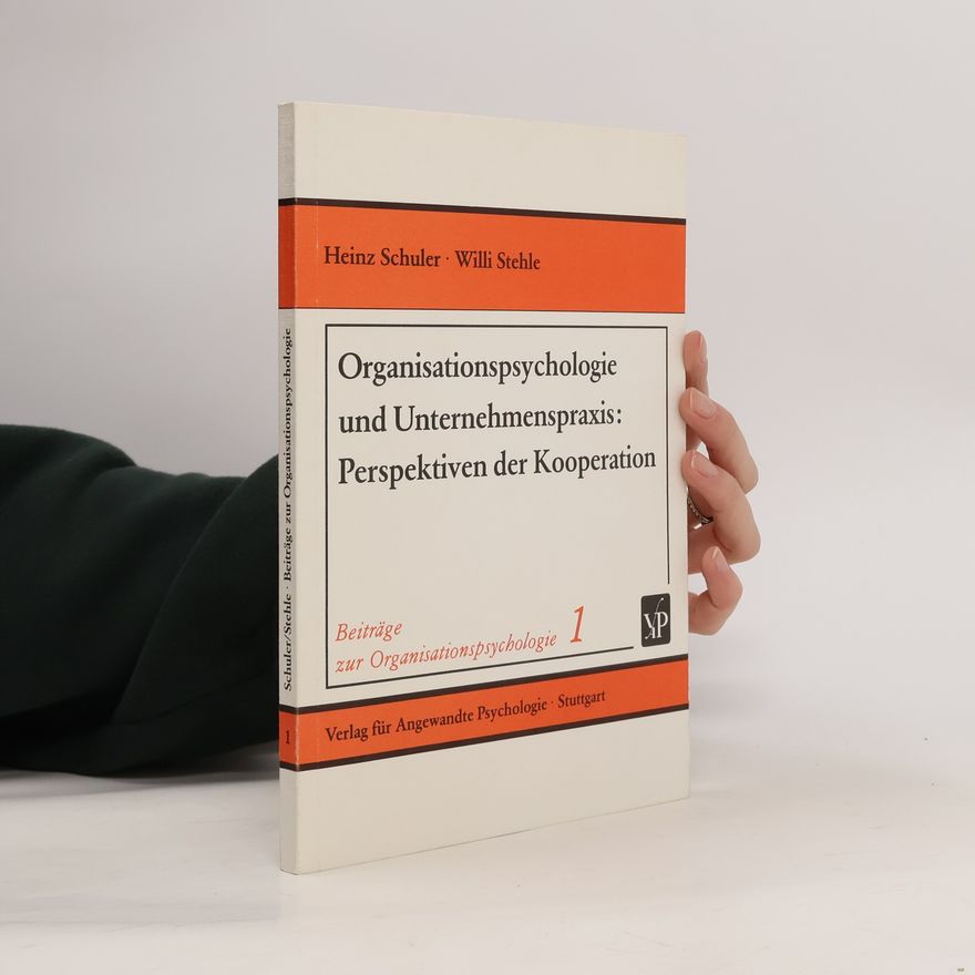 Heinz Schuler Organisationspsychologie und Unternehmenspraxis