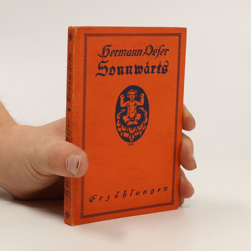 Hermann Oeser Sonnwärts: Erzählungen