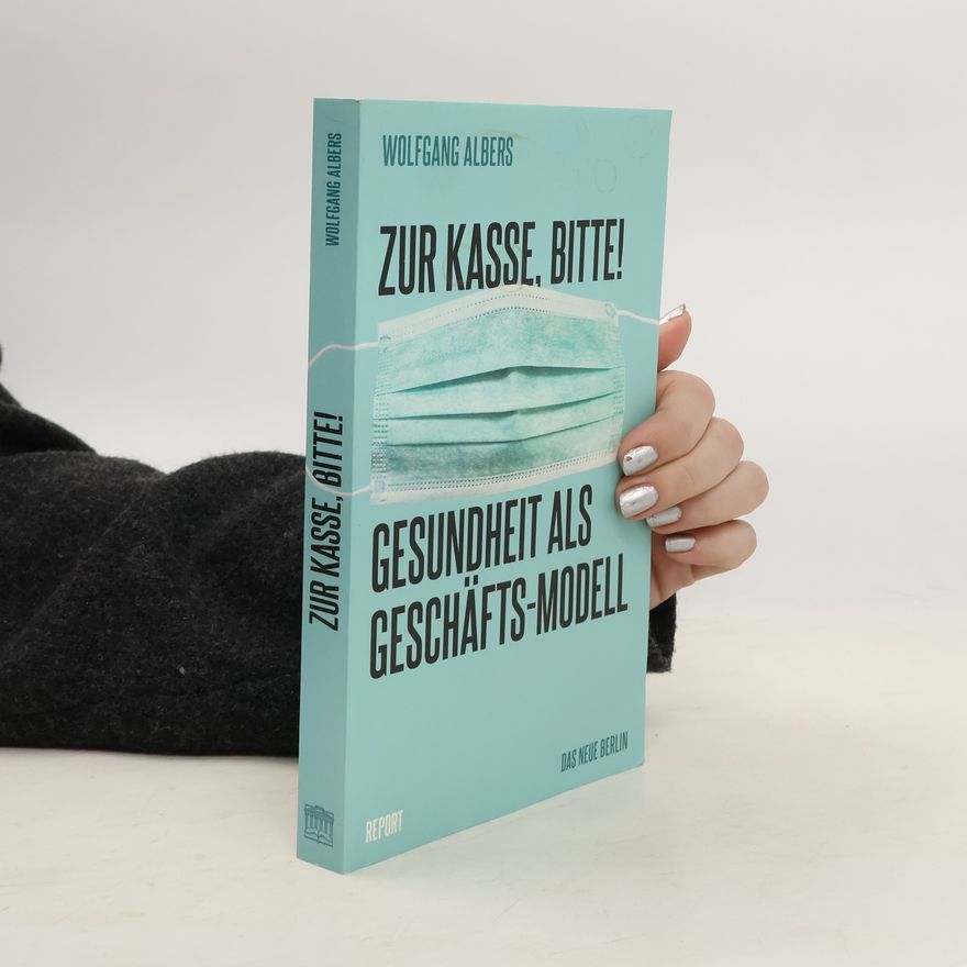 Wolfgang Albers Zur Kasse, bitte!