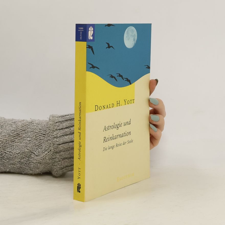 Donald H. Yott Astrologie und Reinkarnation