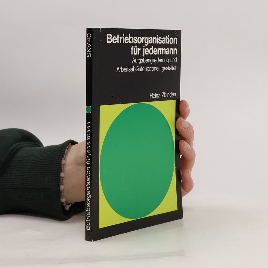 Heinz Zbinden Betriebsorganisation für jedermann