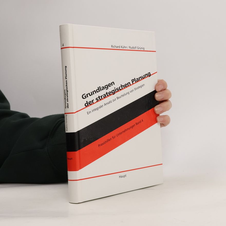 Richard Kühn Grundlagen der strategischen Planung