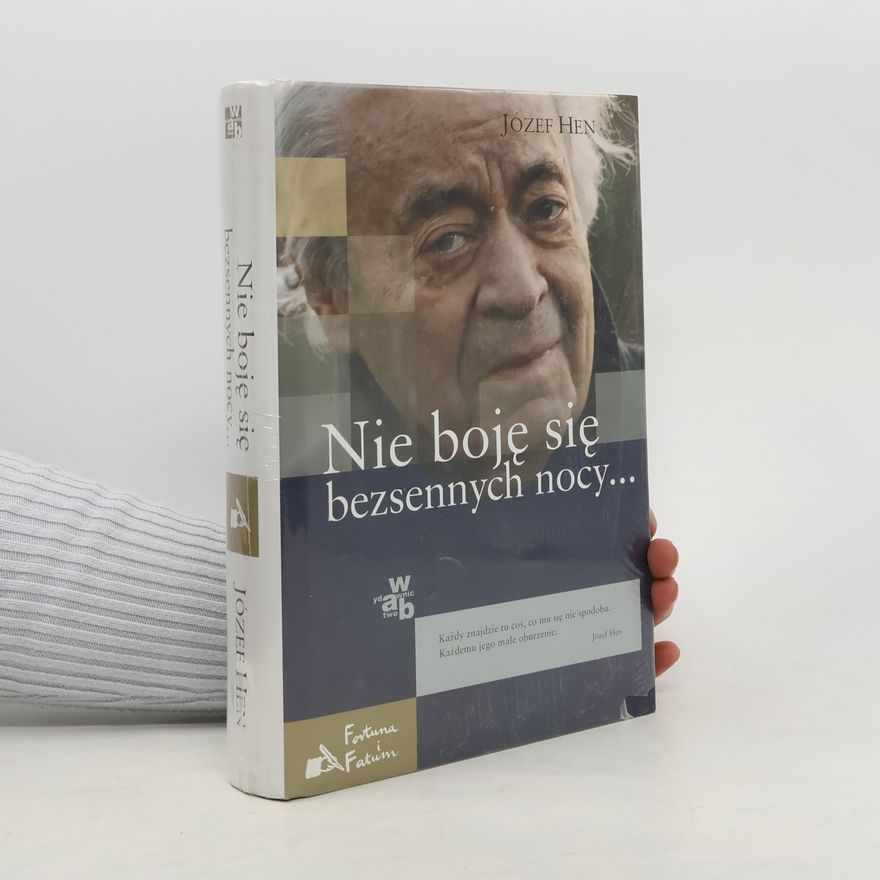 Józef Hen Nie boję się bezsennych nocy