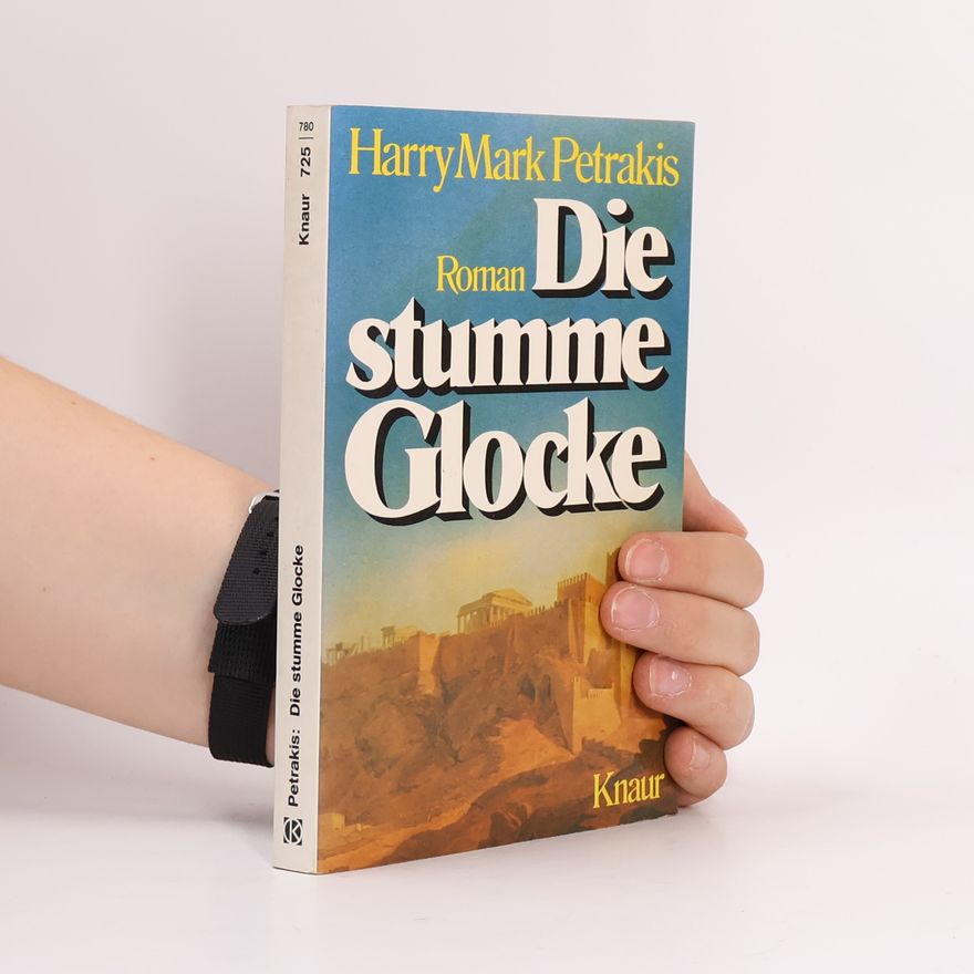 Harry Mark Petrakis Die stumme Glocke