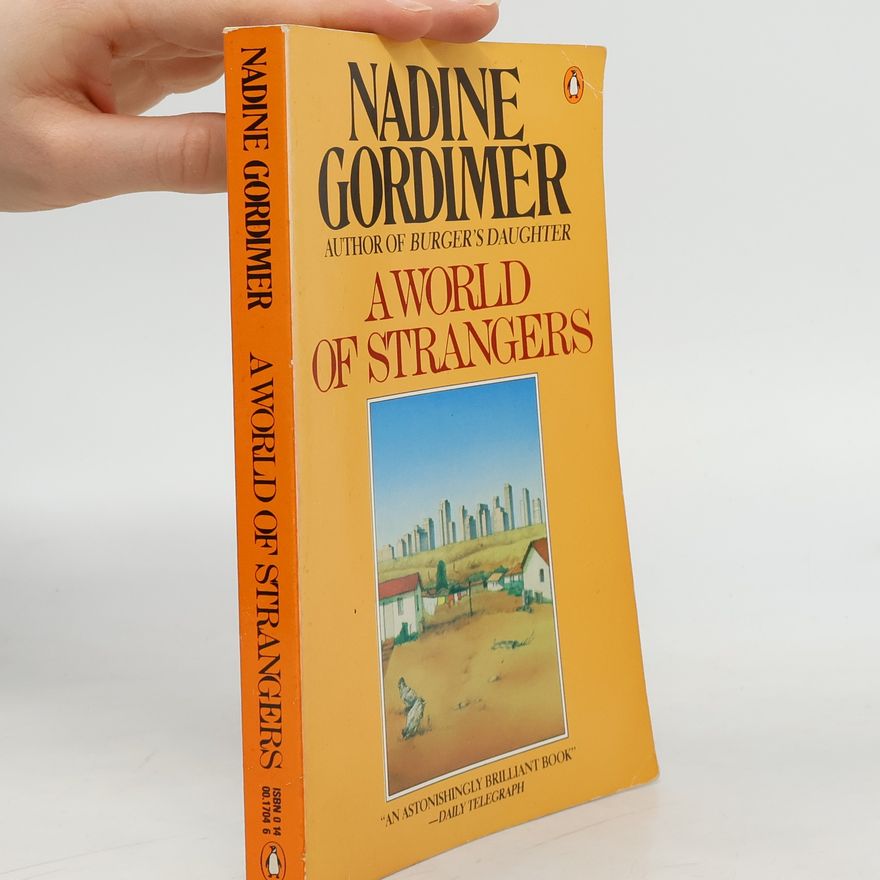 Nadine Gordimer A World of Strangers