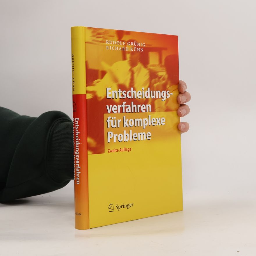Richard Kühn Entscheidungsverfahren für komplexe Probleme