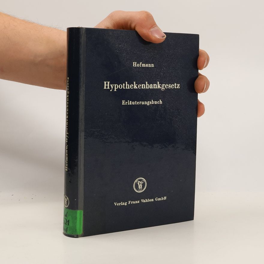 Max Hofmann Hypothekenbankgesetz