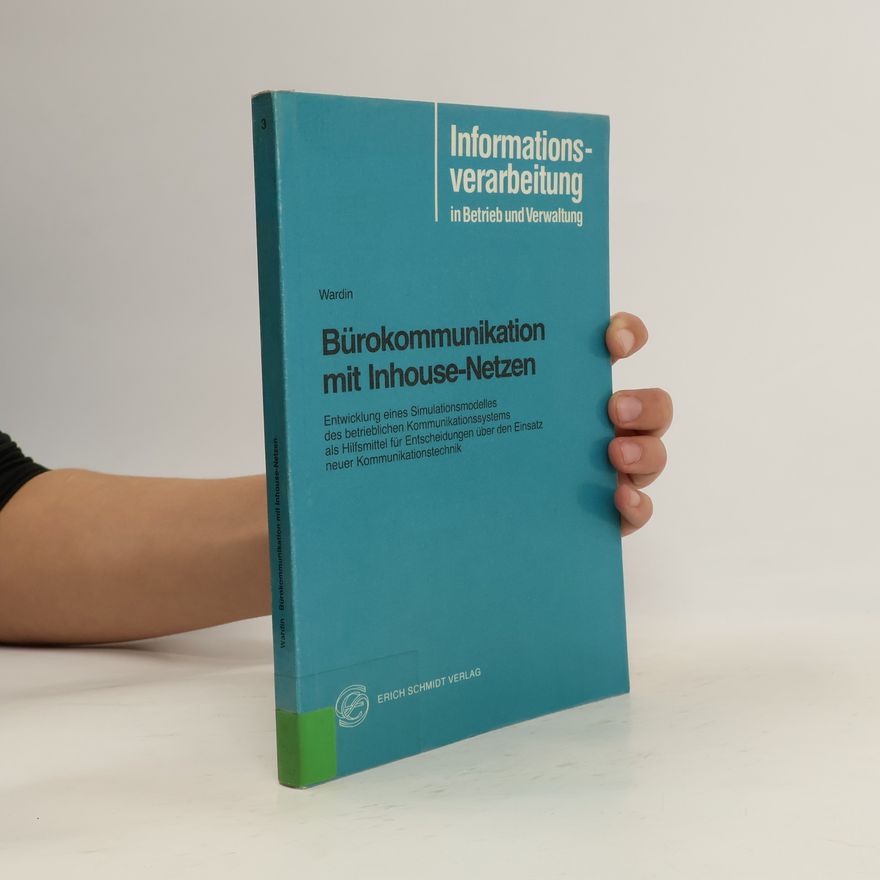 Thomas Wardin Bürokommunikation mit Inhouse-Netzen